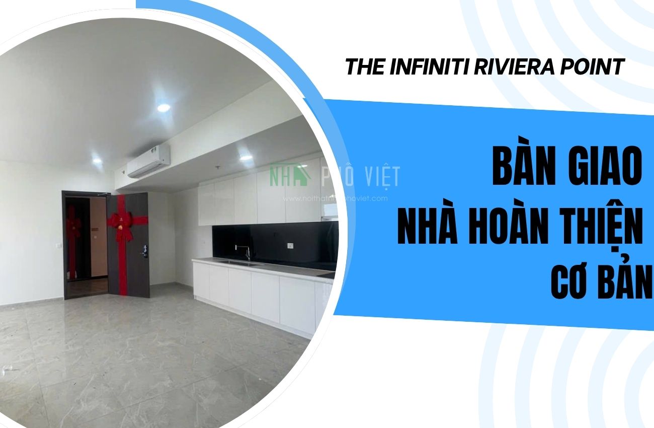 ban-giao-can-ho-hoan-thien-co-ban-the-infiniti