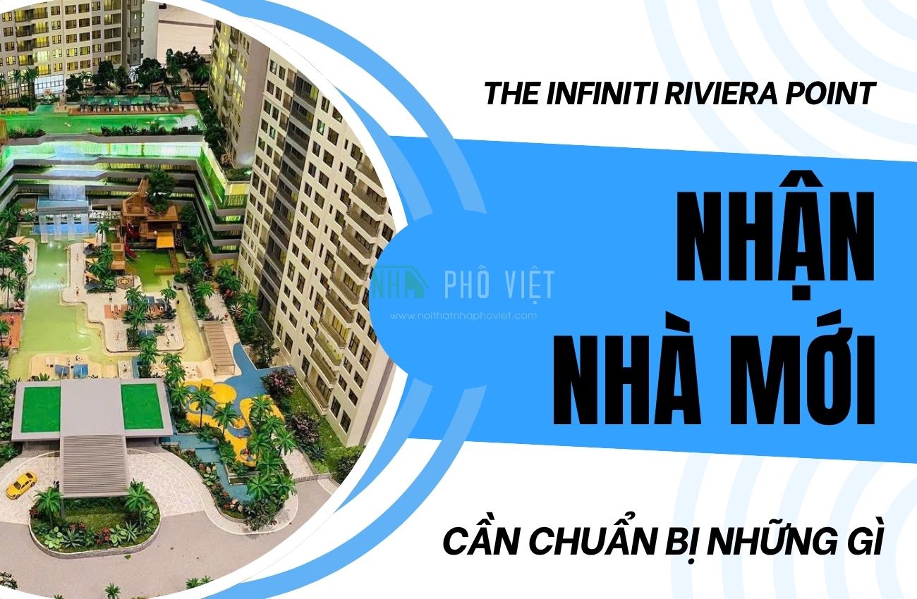 Checklist & Những lưu ý khi nhận nhà thô The Infiniti Riviera Point Quận 7